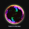 Push It to the Edge - Single