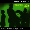 Black Box - New York City Girl (Steve “Silk” Hurley Rmx)