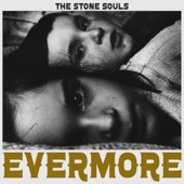 The Stone Souls - Evermore