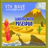 Surfing With Poseidon