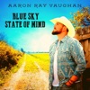 Blue Sky State of Mind - Single