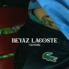 Beyaz Lacoste - Single