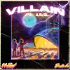 Villain - Single album lyrics, reviews, download