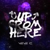 Up From Here - Single