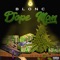 Dopeman (feat. Almighty K Drippy & JonNotJohn) - Blonco lyrics