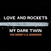 Love and Rockets - Bomber's Moon