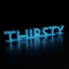 Thirsty - Single