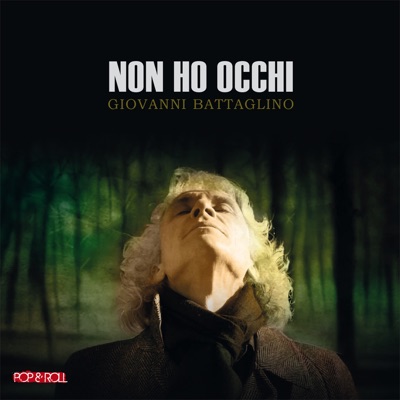 Non ho occhi - Giovanni Battaglino