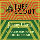 Johnny Clarke - Rally Round (feat. Gil Cang)