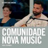 Comunidade Nova Music Na Casa - EP