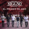 El Primer Te Amo - Single