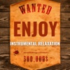 Enjoy Instrumental Relaxation, 2021