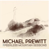 Michael Prewitt - I Am A Pilgrim
