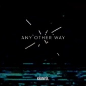 Any Other Way artwork
