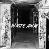 Waste Away - Single