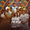 Ghana Local Praise Medley (feat. Shadrach Mensah Kwesi) - Single