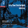 Ev’ry Time I Feel the Spirit: Spirituals