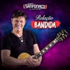 Relação Bandida - Single