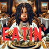 Eatin' - EP