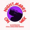 Nightmares On Wax - Wonder (Paul Woolford Remix)