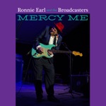 Ronnie Earl & The Broadcasters - Coal Train Blues