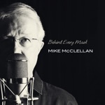 Mike McClellan - Letter To America