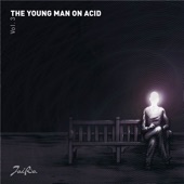 The Young Man on Acid, Vol. 3 artwork