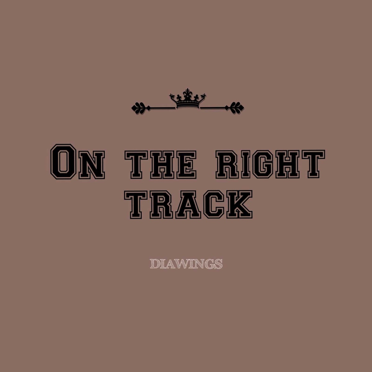 DIAWINGS – On the right track – Single