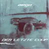 Der letzte Coup - Single album lyrics, reviews, download
