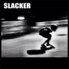 Slacker - Single