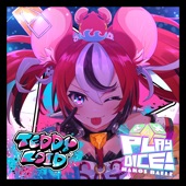 Play Dice! (TeddyLoid Re-Arrangement) artwork