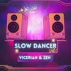 Slow Dancer, vol. 1