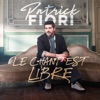 Le chant est libre - Single