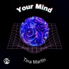 Your Mind - Single