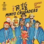 Minyo Crusaders - Aizu Bandaisan (Latin)