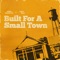 Built For A Small Town - Adam Hambrick & Logan Mize lyrics