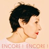 Encore ! Encore ! - Single