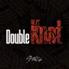 Double Knot - Single album lyrics, reviews, download