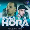 Stream & download ESSA É A HORA