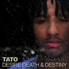 Desire Death & Destiny - Single album lyrics, reviews, download