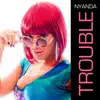 Stream & download Trouble - Single