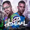 Stream & download Lista Criminal (feat. Neurose no Beat) - Single