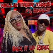 Nellie Tiger Travis - Back It Up - Remix
