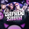 Stream & download Safadezinha (feat. Dj Luizin) - Single