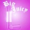 Big Juicy (feat. Fraser) artwork