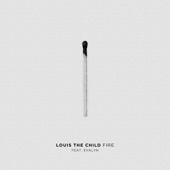 Louis The Child - Fire (feat. Evalyn)
