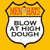 Blow at High Dough - Single