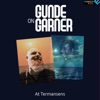 Gunde On Garner at Termansens