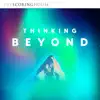 Thinking Beyond album lyrics, reviews, download