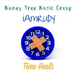 Time Heals - EP by Iamrudy album reviews, ratings, credits